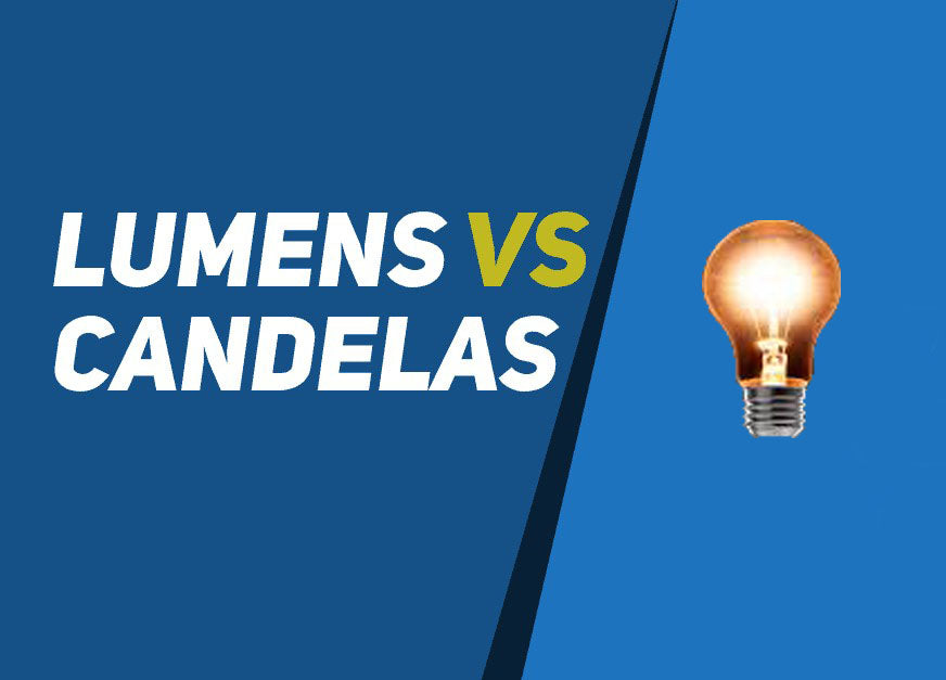 Lumens VS Candelas: A Comprehensive Guide to Light Measurement